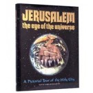 Jerusalem Eye Of The Universe Illustrated Gift Editon